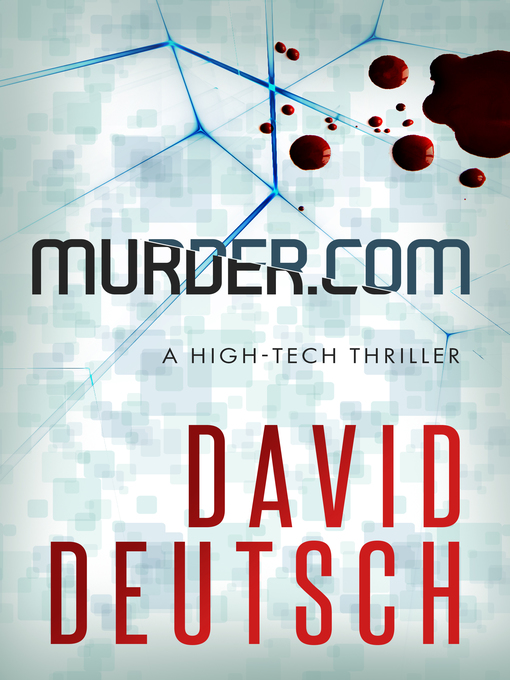 Title details for Murder.com by David Deutsch - Available
